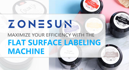 The Efficiency Edge: Deep Dive into the ZONESUN ZS-TB802 Semi-Automatic Flat Surface Labeler
